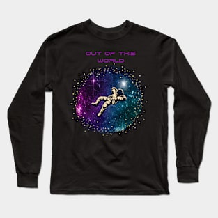 Out of this world Long Sleeve T-Shirt